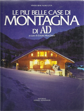 9788837410353-Le più belle case di montagna di AD in Italia.